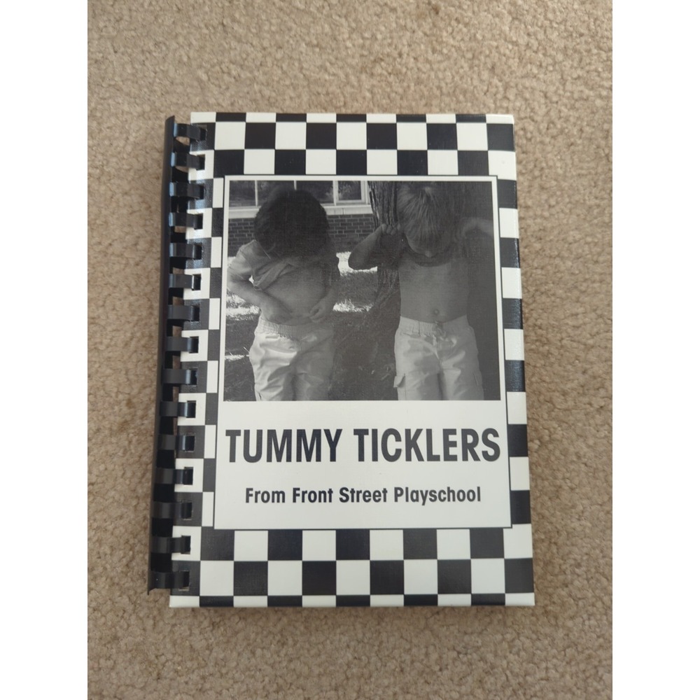 Front Street Playschool Burlington, NC Cookbook 2007 Tummy Ticklers Spiral